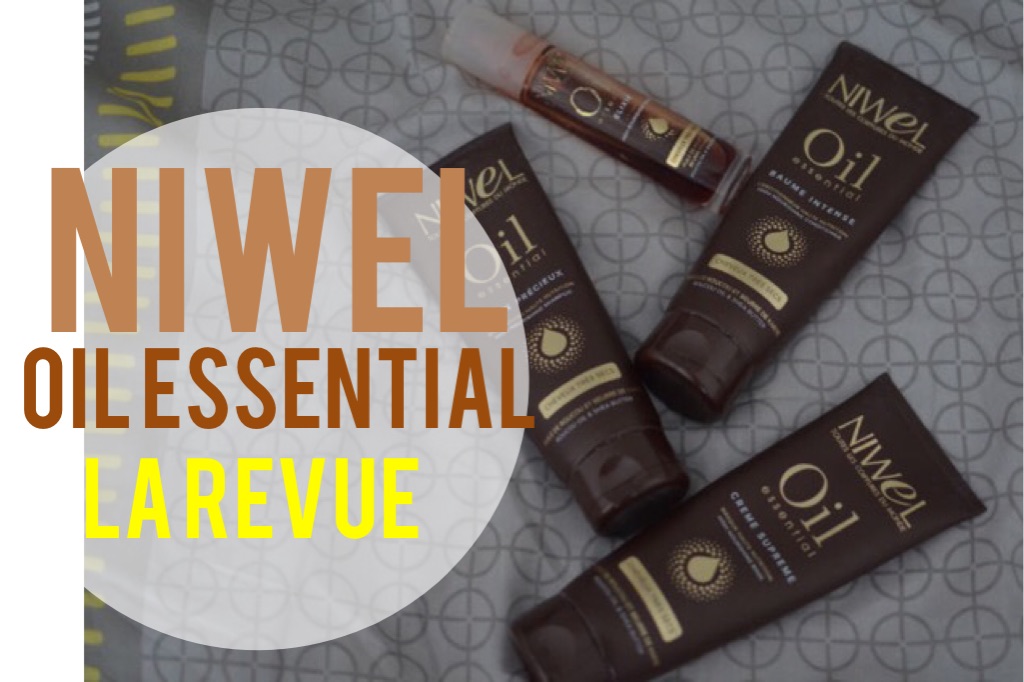 niwel oil essential la revue cheveux tres secs