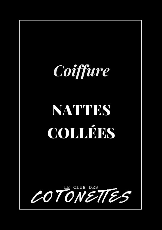 club-des-cotonettes_boutique_coiffure_nattes-collees