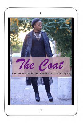 The Coat - Comment adapter son manteau à tous les styles