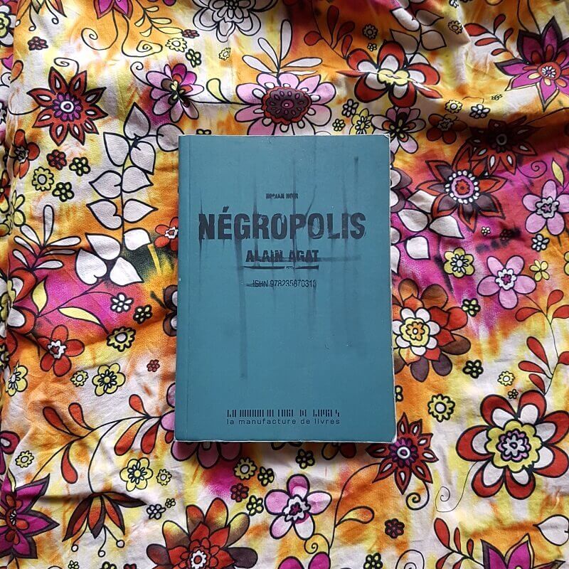 Book Club des Cotonettes 8: Negropolis d'Alain Agat