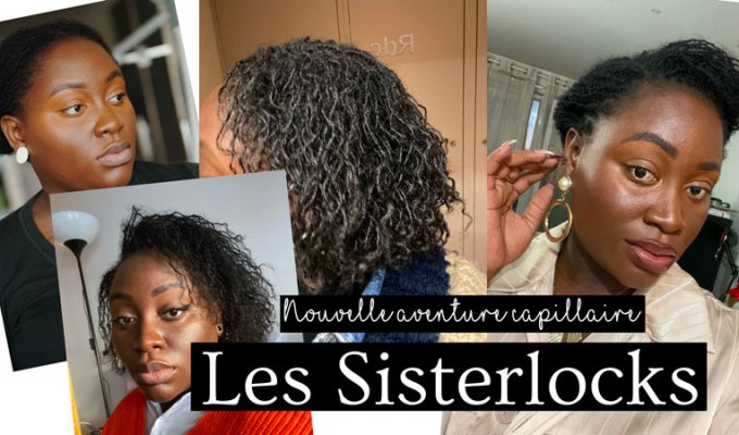nouvelle aventure capillaire les sisterlocks